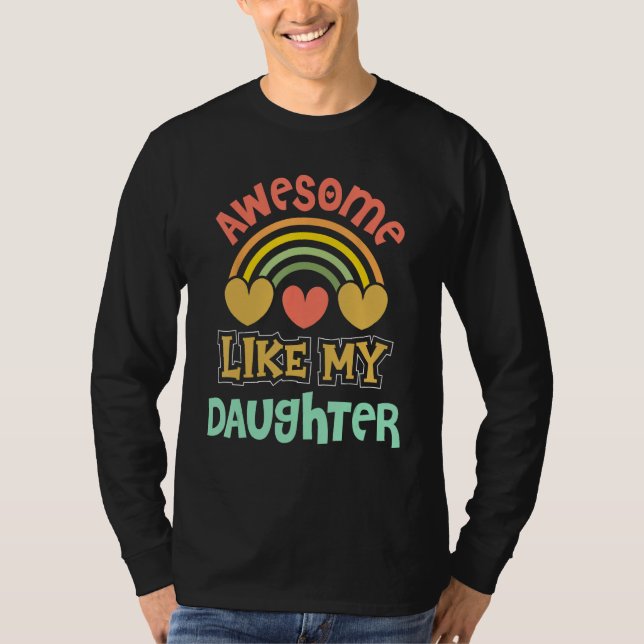 Awesome Like My Daughter Men Fathers Day Dad 2 T-Shirt (Front)