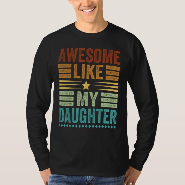 Awesome Like My Daughter Men  Fathers Day Dad 3 T-Shirt (Front)
