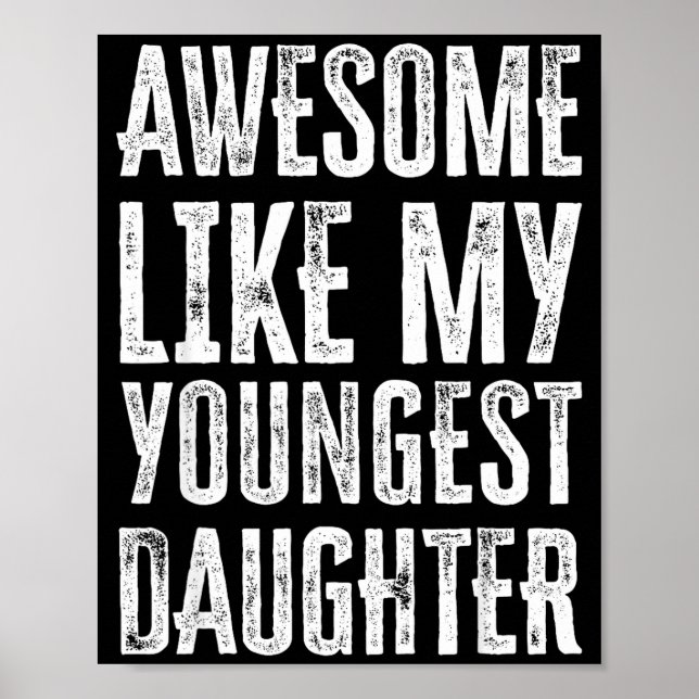 Awesome Like My Daughter Men Funny  Poster (Front)