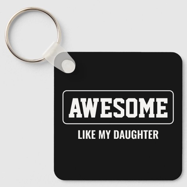 AWESOME LIKE MY DAUGHTER Minimalist Mother's Day  Keychain (Front)