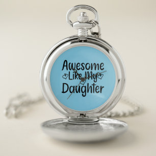 Awesome Like My Daughter Pocket Watch