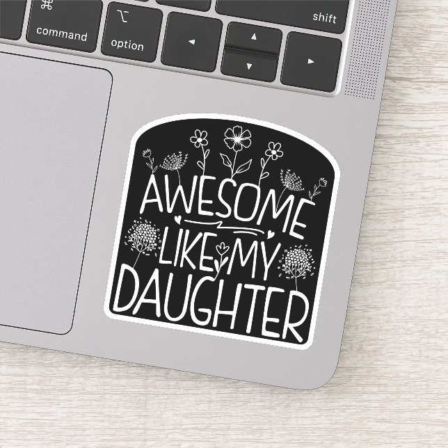 Awesome Like My Daughter Wildflower Present Mommy  Sticker (Detail)