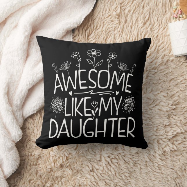 Awesome Like My Daughter Wildflower Present Mommy  Throw Pillow (Blanket)