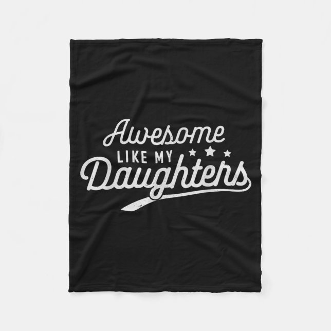 Awesome Like My Daughters Men Funny Fathers Day Da Fleece Blanket (Front)