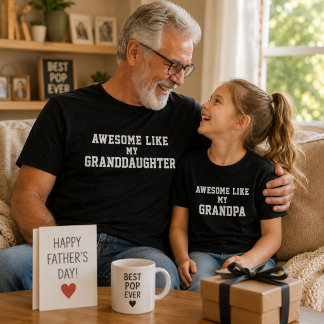 Awesome Like My Granddaughter Funny Grandpa Gift  T-Shirt