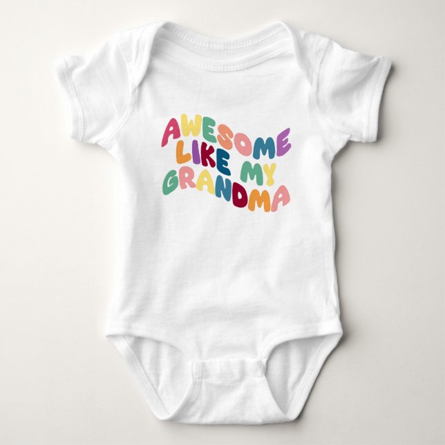 Awesome Like My Grandma Baby Bodysuit (Front)