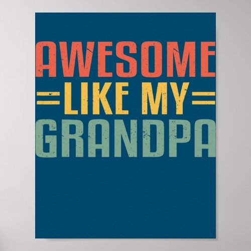 Awesome Like My Grandpa  Poster