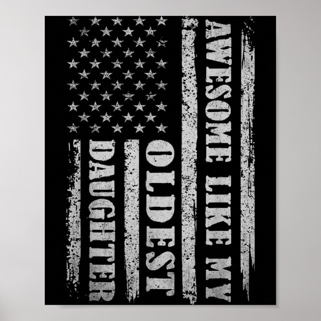 Awesome Like My Oldest Daughter Men Funny For Dad  Poster (Front)
