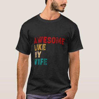 Awesome Like My Sense Of Humor Husband T-Shirt