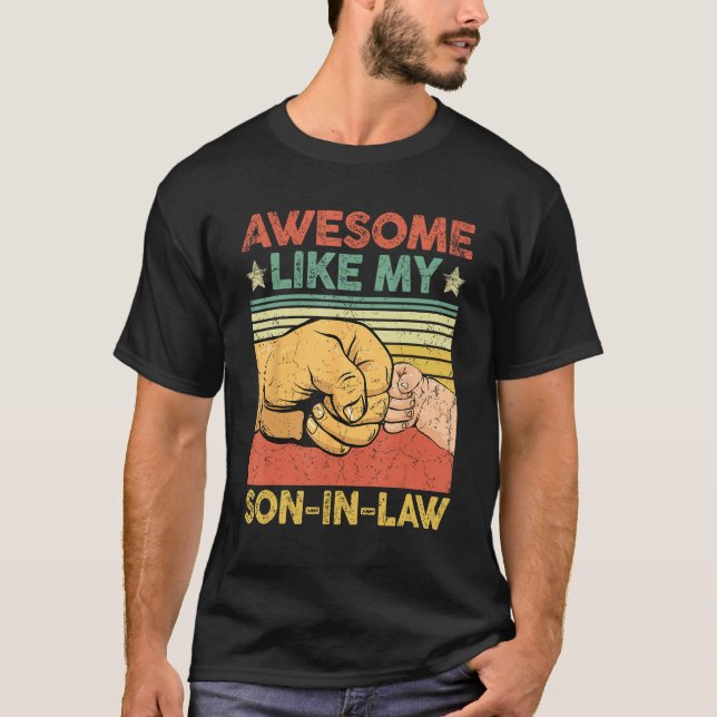 Awesome Like My Son Funny Father's Day Mom Dad Jok T-Shirt (Front)