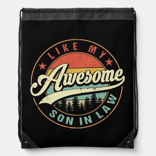 Awesome Like My Son In Law  Drawstring Bag
