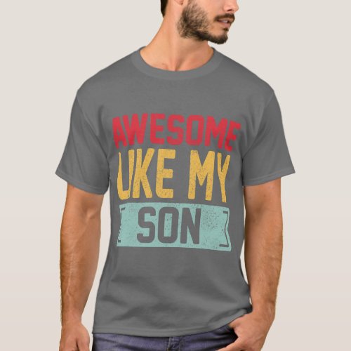 AWESOME LIKE MY SON Vintage Distressed Father Moth T_Shirt