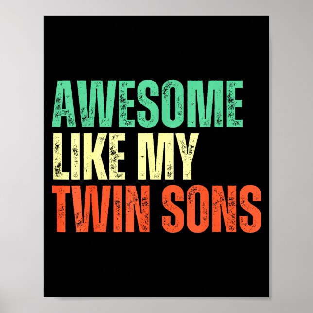 Awesome Like My Twin Sons Funny Mom Dad Parent Nov Poster (Front)