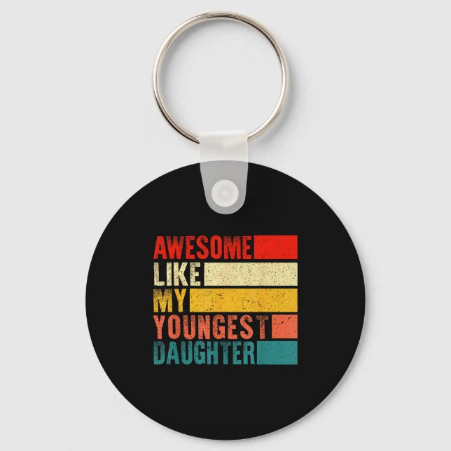 Awesome Like My Youngest Daughter Mother's Day Fat Keychain (Front)