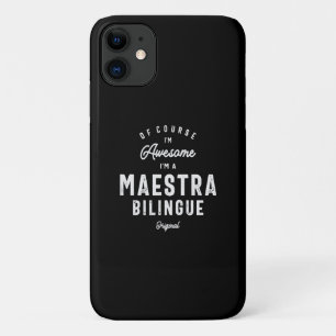 Awesome Maestra Bilingue: Naturally iPhone 11 Case