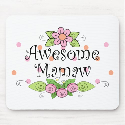 Awesome Mamaw T_Shirt Mouse Pad