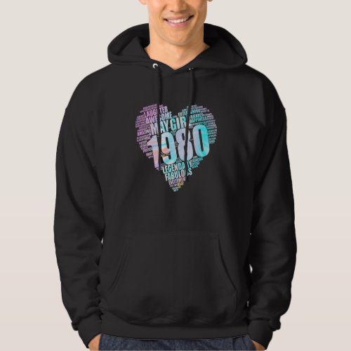 Awesome May Girl 1980 Fabulous Big Heart 42nd Birt Hoodie