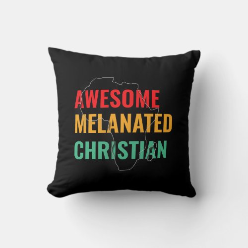 Awesome Melanated Christian Throw Pillow