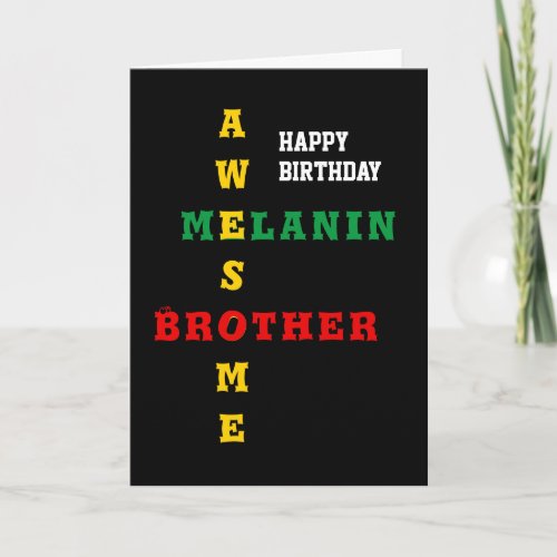 Awesome Melanin Brother Happy Birthday Card