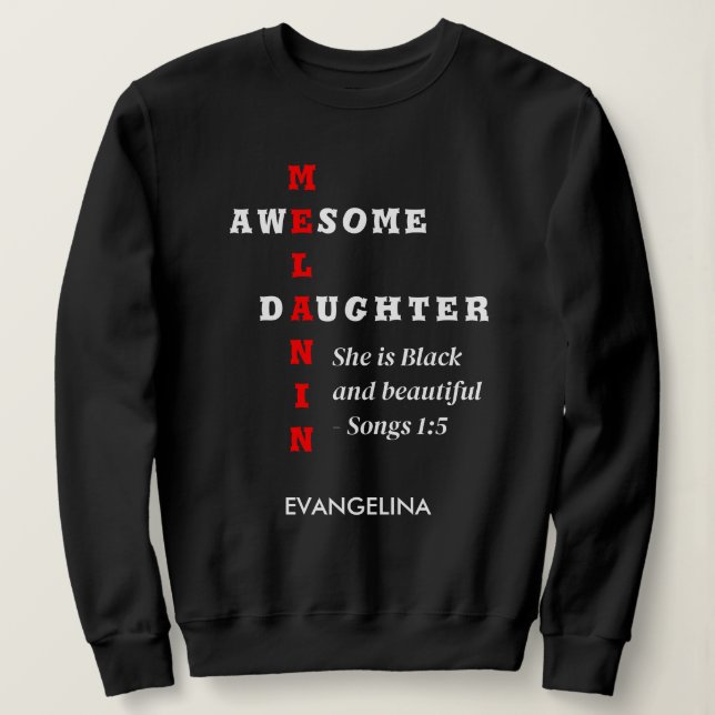 AWESOME MELANIN DAUGHTER Christian Sweatshirt (Design Front)