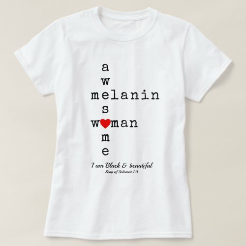 AWESOME MELANIN WOMAN  Christian Scripture T_Shirt