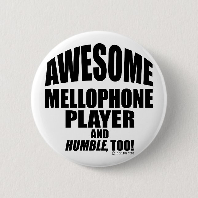 Awesome Mellophone Player Pinback Button (Front)