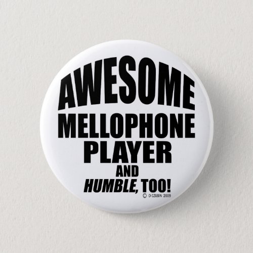 Awesome Mellophone Player Pinback Button