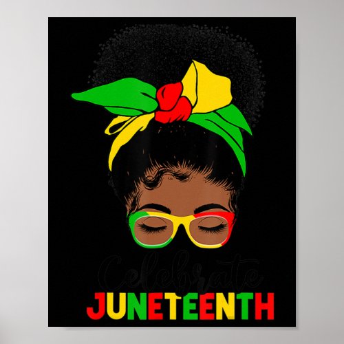 Awesome Messy Bun Juneteenth Celebrate 1865 June 1 Poster