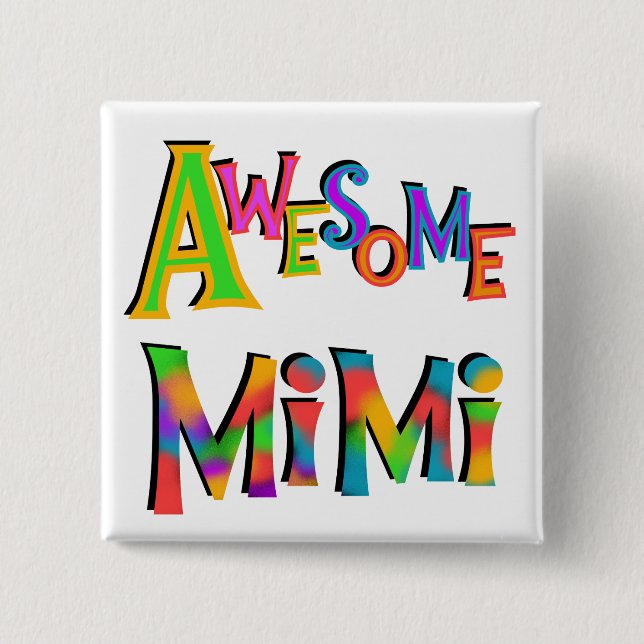 Awesome Mimi T-shirts and Gifts Pinback Button (Front)