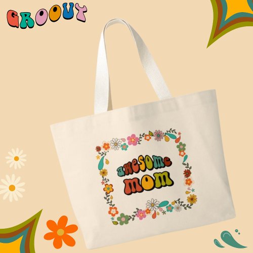 Awesome Mom Flower Power 70s Inspired Large Tote Bag