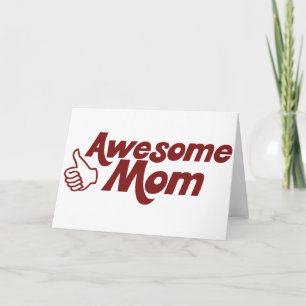 Awesome Mom for Mothers Day Card