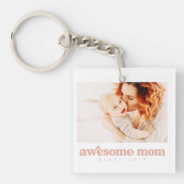 Awesome Mom Since 20XX Modern Mother's Day Keychain (Front)