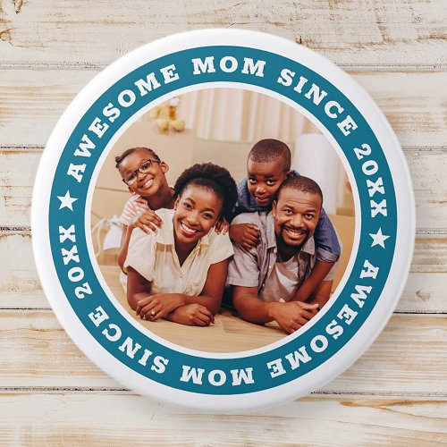 Awesome Mom Since 20XX Modern Simple Photo Button