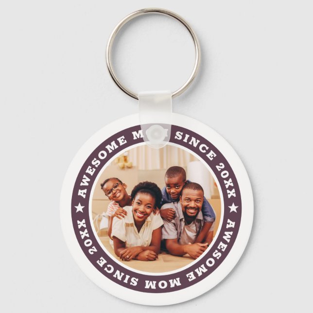Awesome Mom Since 20XX Modern Simple Photo Keychain (Front)