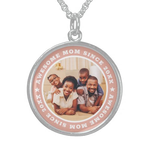 Awesome Mom Since 20XX Modern Simple Photo Sterling Silver Necklace