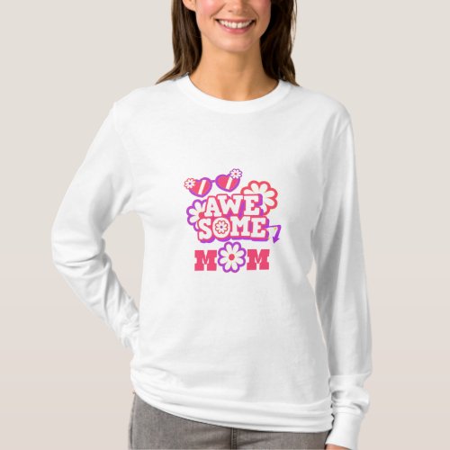 Awesome mom T_Shirt