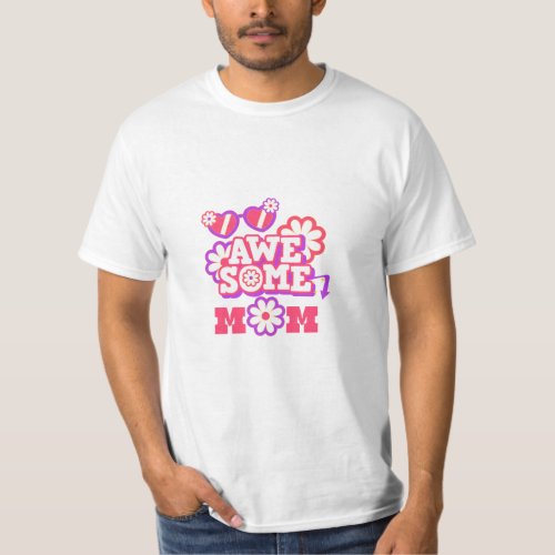 Awesome mom T_Shirt