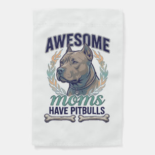 Awesome Moms Have Pitbulls Dog Bone Wreath Garden Flag