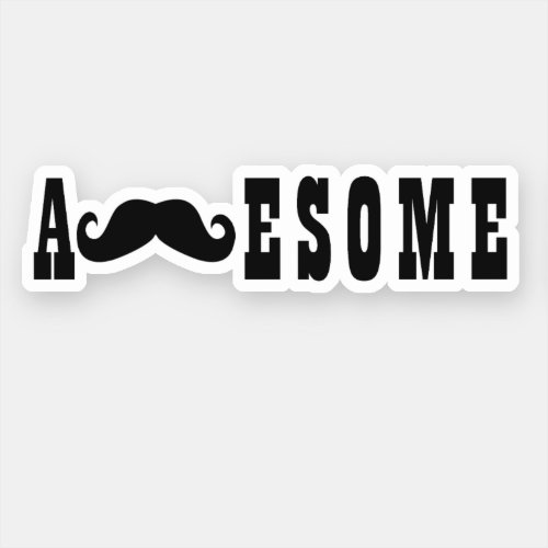 Awesome Moustache Sticker