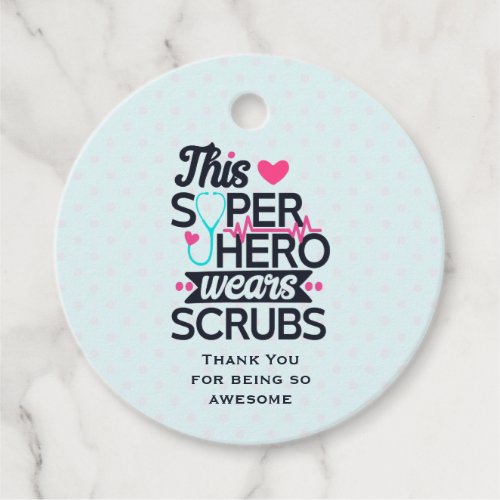 Awesome Nurse Superhero Saying Typograph Thank You Favor Tags