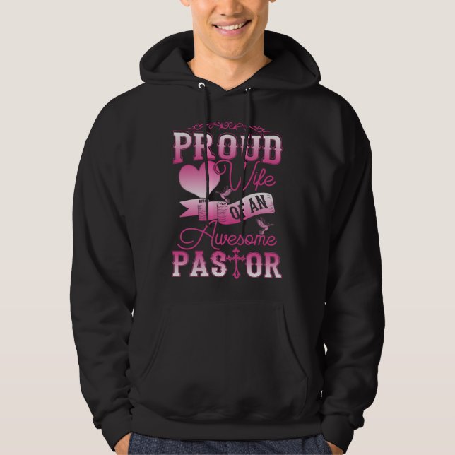 Awesome Pastor Proud Wife Women Appreciation Hoodie (Front)