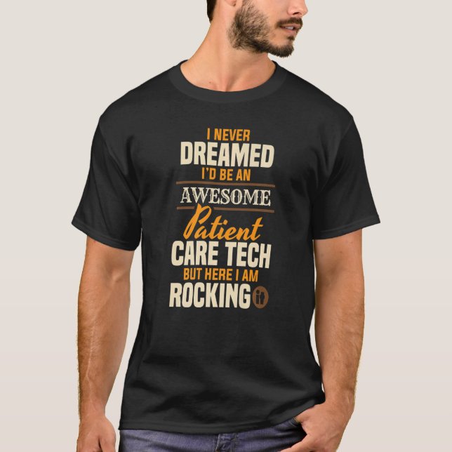 Awesome Patient Care Tech PCT Medical Technician A T-Shirt (Front)
