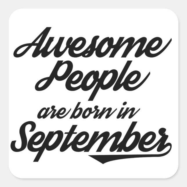 Awesome People are born in September Square Sticker (Front)