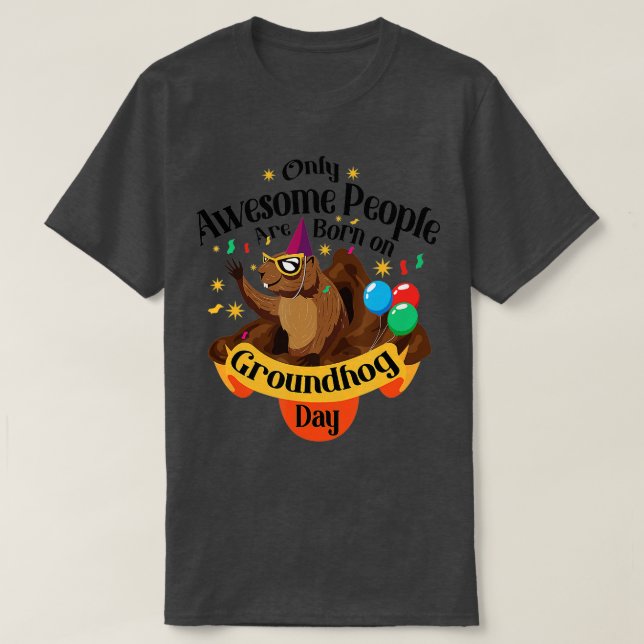 Awesome People Born On Groundhog Day Cute Birthday T-Shirt (Design Front)