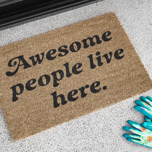 Awesome People Live Here Doormat
