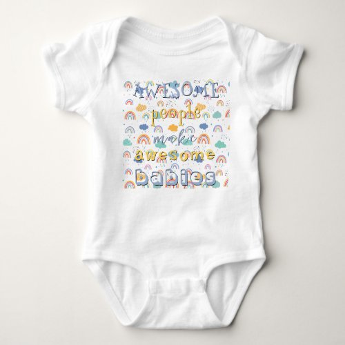 Awesome People Make Awesome Babies Baby Bodysuit