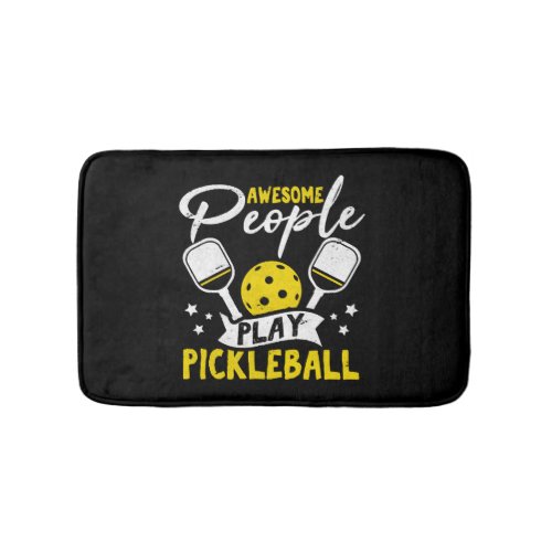 Awesome People Play Pickleball Funny Paddleball Pl Bath Mat