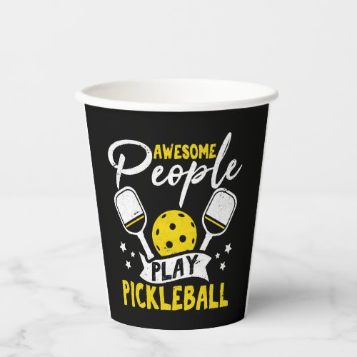 Awesome People Play Pickleball Funny Paddleball Pl Paper Cups