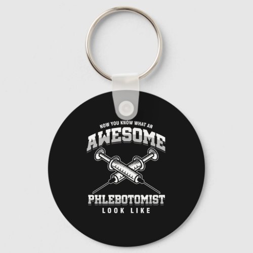 Awesome Phlebotomist Blood Transfusions Gift Keychain