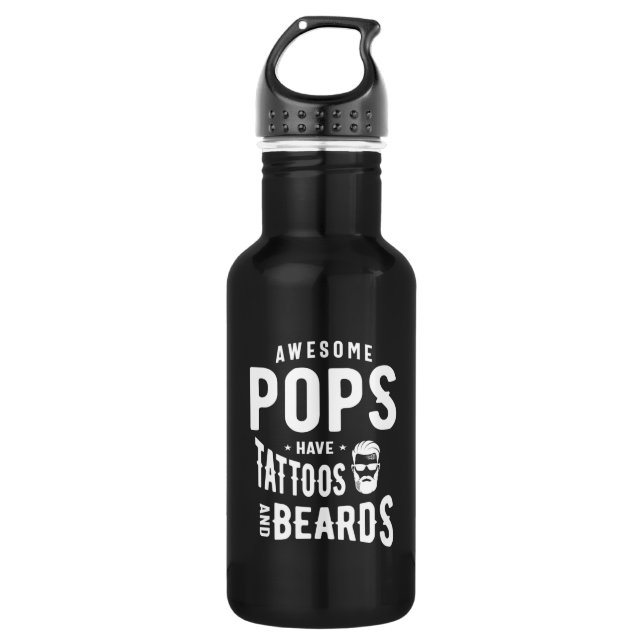 Awesome Pops Have Tattoos and Beards Stainless Steel Water Bottle (Front)